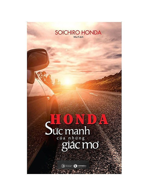 Sách - Honda - Sức Mạnh Của Những Giấc Mơ