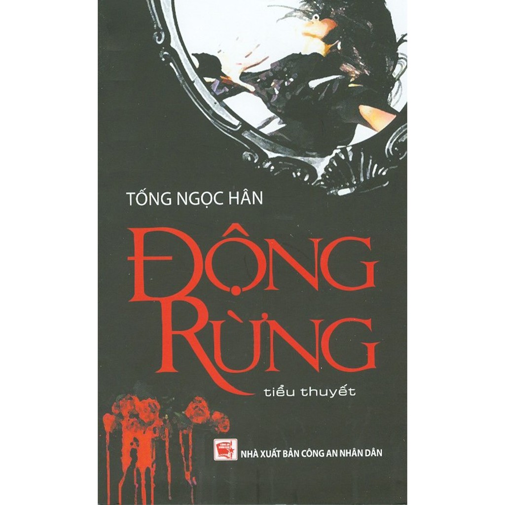 Sách - Động Rừng (Tiểu Thuyết)