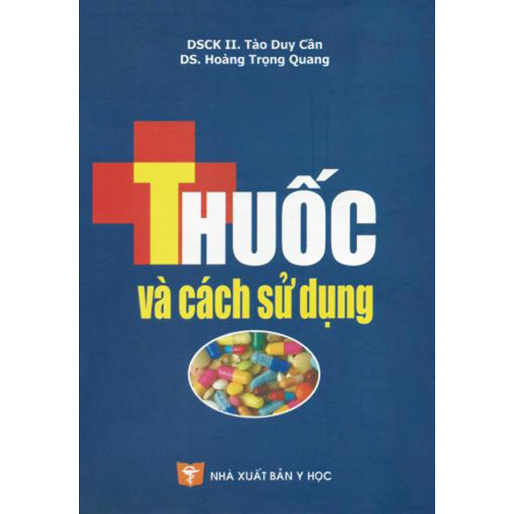 Sách - Thuốc Và Cách Sử Dụng