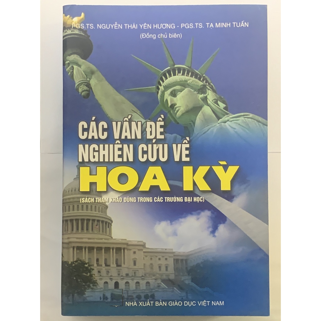 Sách - Các Vấn Đề Nghiên Cứu Về Hoa Kỳ ( Sách Tham Khảo Dùng Trong Các Trường Đại Học )