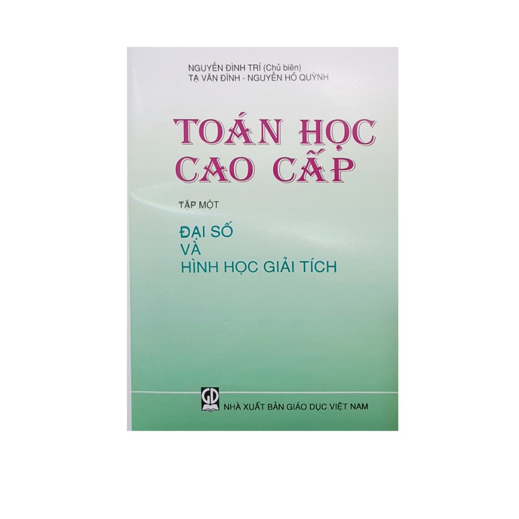 Sách Toán học cao cấp (tập 1)