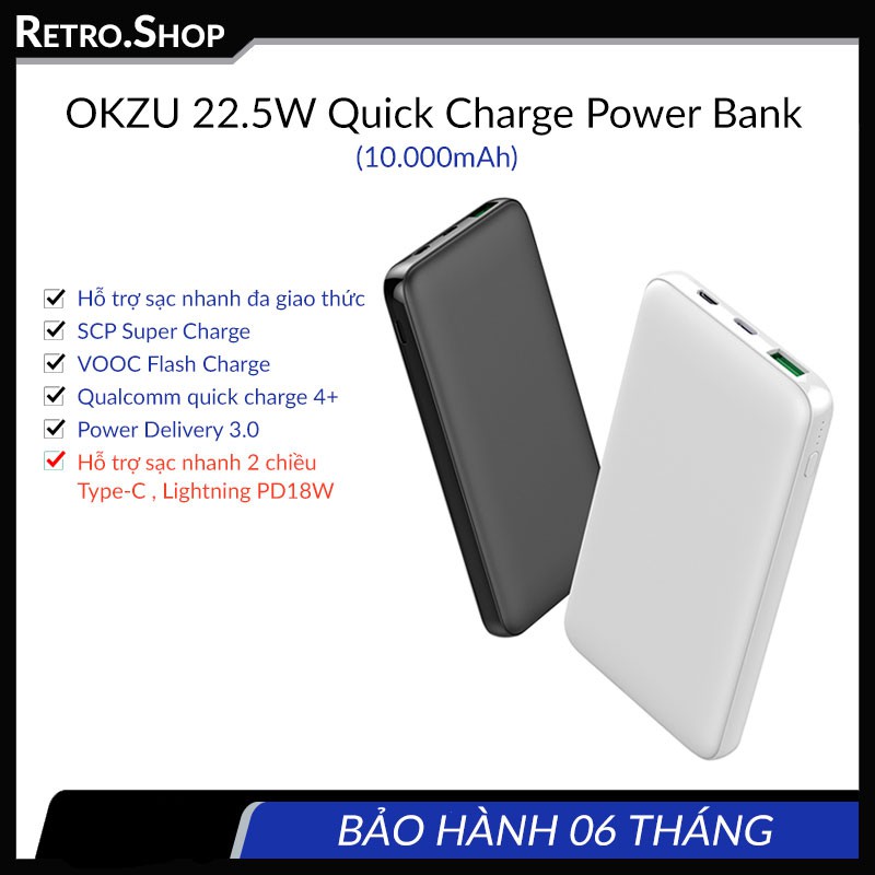 Pin Dự Phòng 10000mAh OKZU Sạc Nhanh 22.5W Lõi Pin Polymer, Sạc Nhanh 2 Chiều Pd18W, PD3.0, QC4.0, SCP, FCP, VOOC, DASH