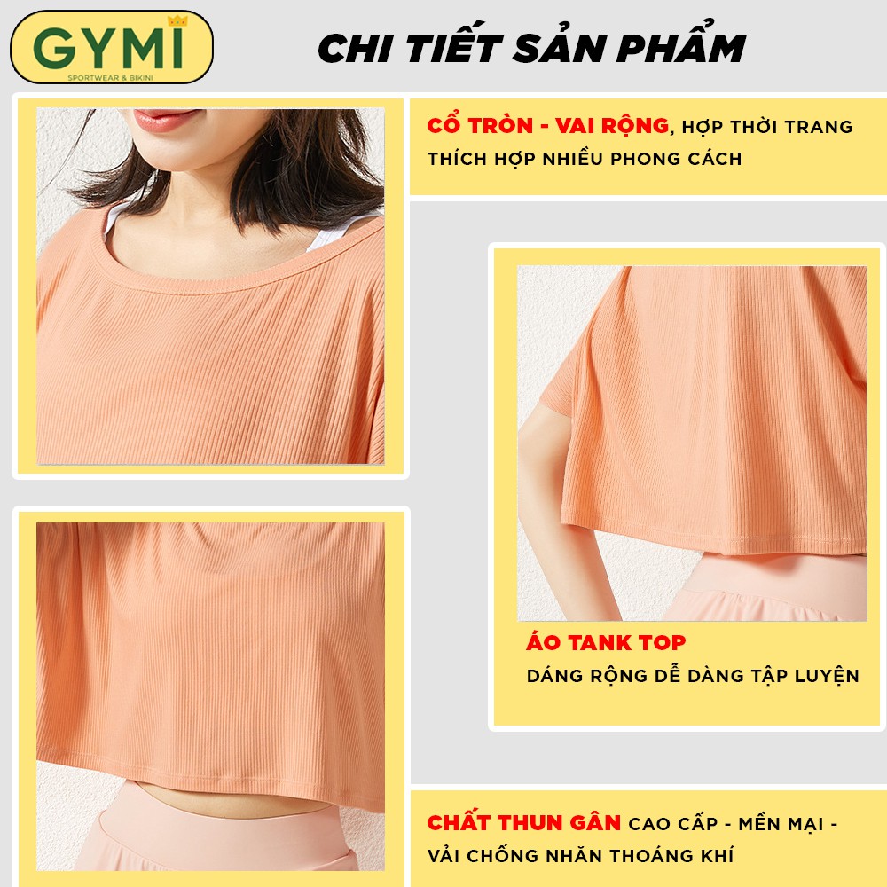 Áo tập gym yoga nữ dáng rộng GYMI AT02 dáng croptop tanktop chất liệu thun gân co giãn 4 chiều thoải mái