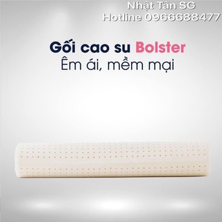 Gối ôm cao su BOLSTER- LIÊN Á