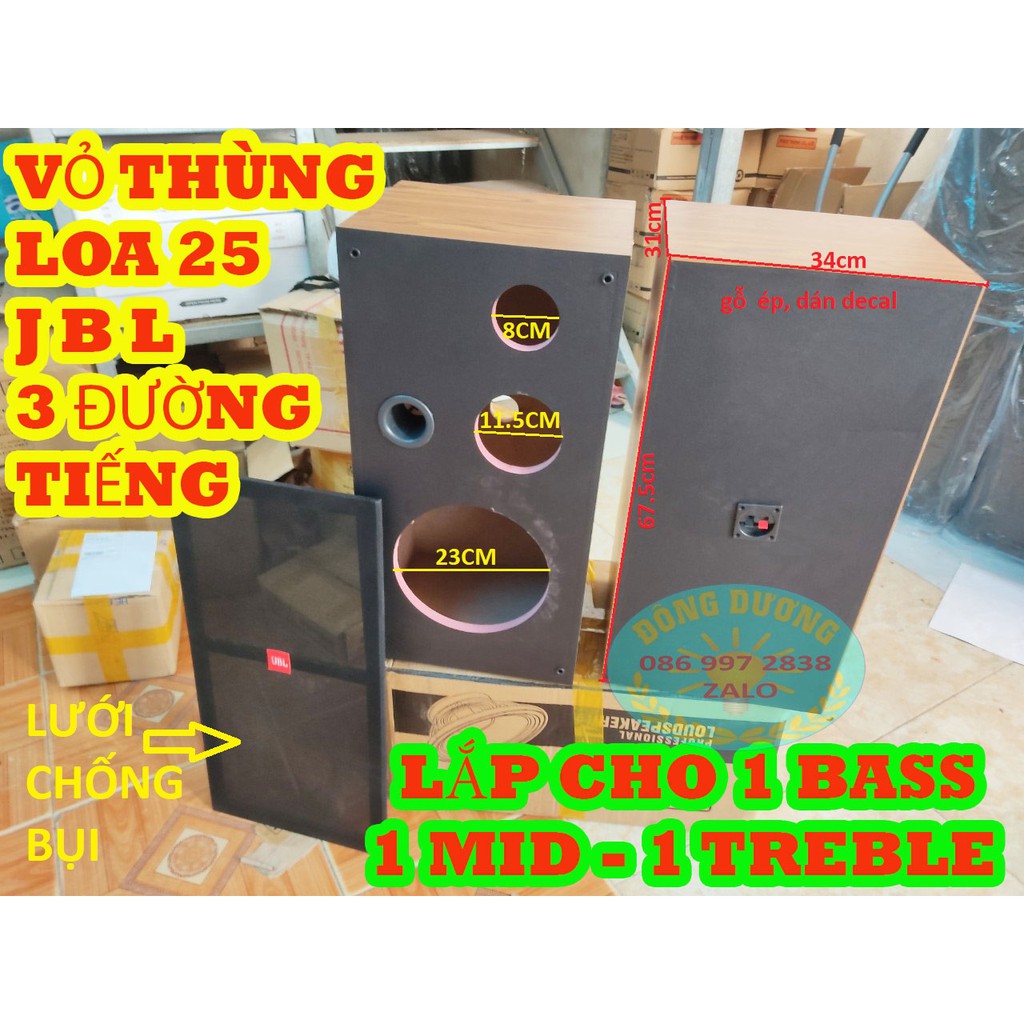 VỎ THÙNG LOA 25 J B L 3 ĐƯỜNG TIẾNG - GIÁ 1 VỎ - LẮP CHO 1 BASS 1 MID 1 TREBLE