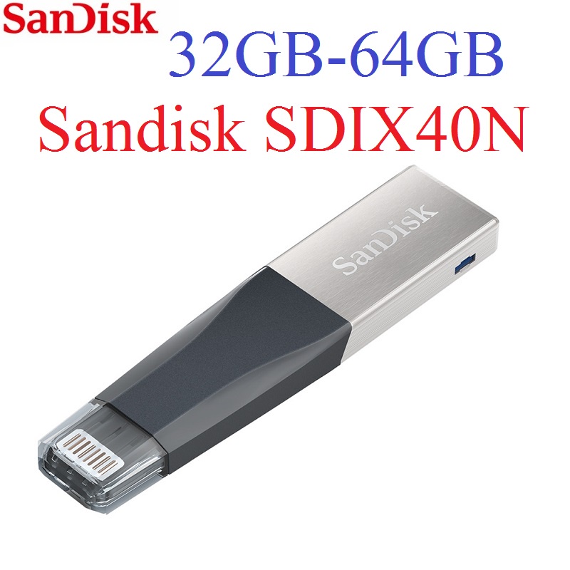 usb otg Lightning Sandisk SDiX40N dung lượng 32GB/64GB sao chép dự liệu từ iphone ipad