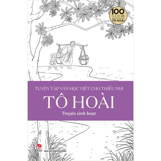 Sách-Tuyển tập văn học viết cho thiếu nhi - Tô Hoài - 2 - Truyện sinh hoạt