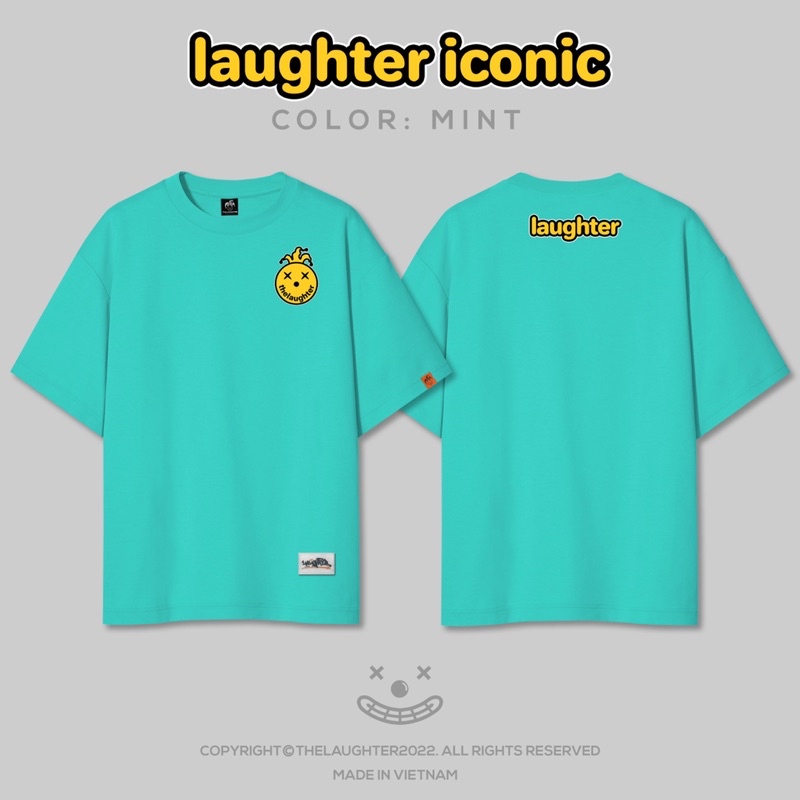 Local brand  - Laughter Iconic Collection T Shirt - Áo Phông Oversized Unisex 100% Cotton 8 màu