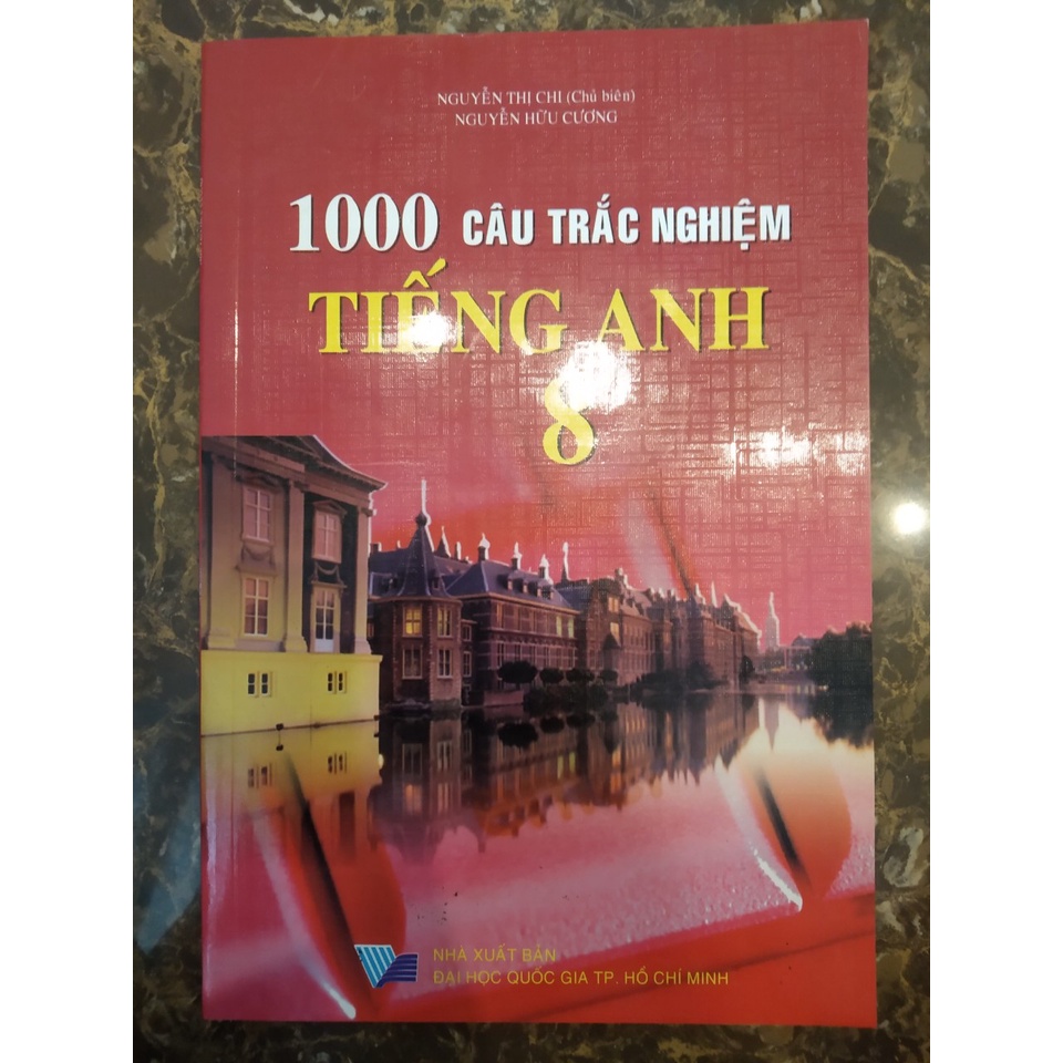 Sách - 1000 Câu Trắc Nghiệm Tiếng Anh Lớp 8