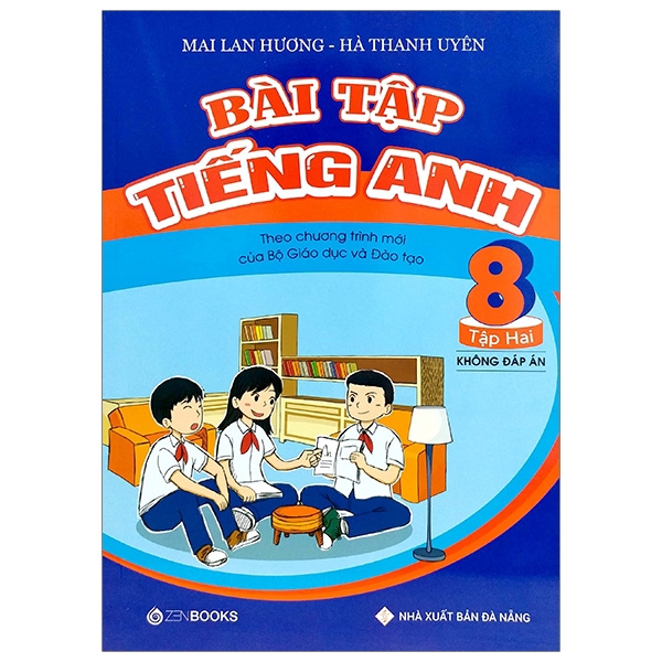 Sách - Bài Tập Tiếng Anh Lớp 8 - Tập 2 (Không Đáp Án) - Theo Chương Trình Mới Của Bộ GD&ĐT