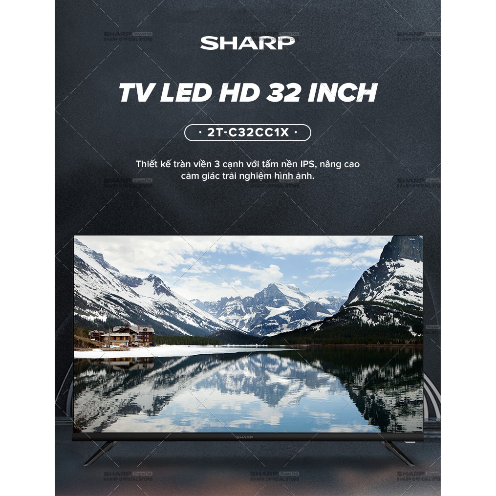 Tivi Led Sharp 32 inch 2T-C32CC1X BH 24 tháng