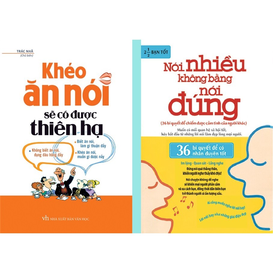 Sách : Combo 2 Cuốn - Khéo Ăn Nói Sẽ Có Được Thiên Hạ + Nói Nhiều Không Bằng Nói Đúng