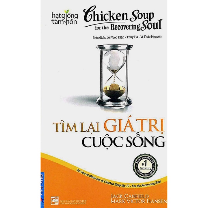 Sách - Hạt Giống Tâm Hồn - Chicken Soup For The Soul 12 - Tìm Lại Giá Trị Cuộc Sống