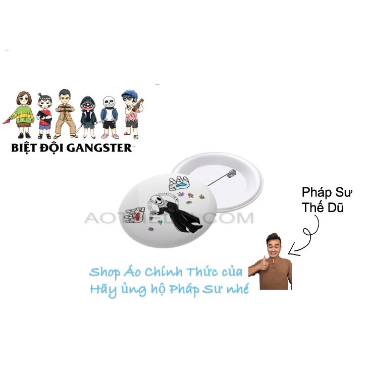 Huy hiệu BIỆT ĐỘI GANGSTER đầy đủ nhân vật - Pháp Sư Gangster - Shop Áo Thế Dũ chính thức