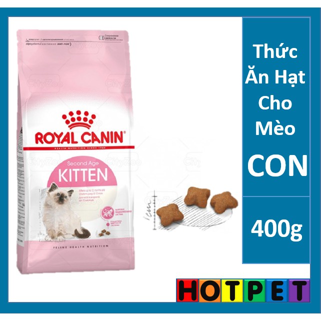 Royal Cannin Kitten 400g - Thức ăn hạt cho mèo con