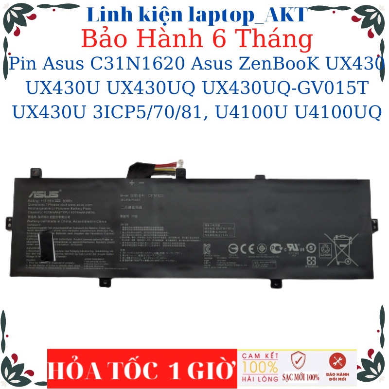 Pin laptop Asus C31N1620 Asus ZenBooK UX430 UX430U UX430UQ UX430UQ-GV015T UX430U 3ICP5/70/81, U4100U U4100UQ