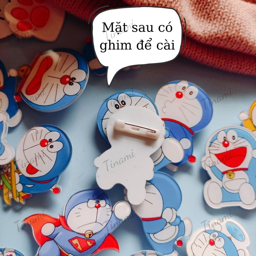 Sticker Doraemon cute pin cài áo phụ kiện trang trí túi xách balo nhựa trong Acrylic dễ thương