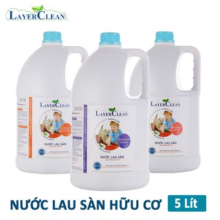 Nước lau sàn hữu cơ LayerClean - 5 Lít (Hương Quế + Hương Nước Hoa + Hương Gió Biển)