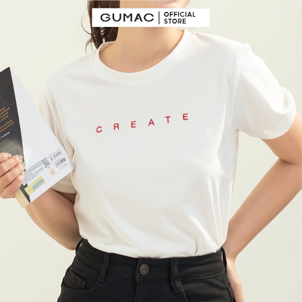 [Mã WABRGUM giảm 10% tối đa 30K đơn 99K] Áo thun nữ thời trang GUMAC thêu chữ Create- trẻ trung ATC03022