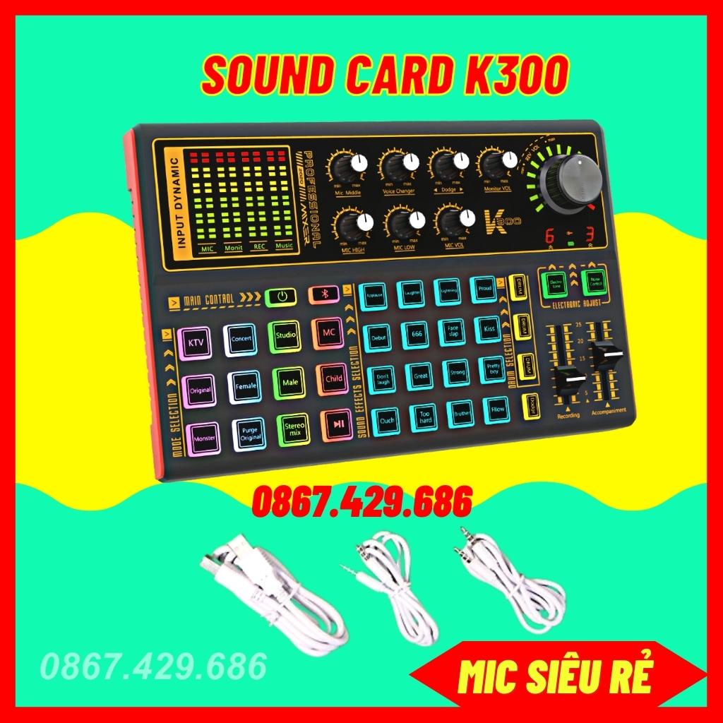 Sound card k300 bluetooth, hỗ trợ cực tốt cho các dòng mic 5V, 48V. Đầy đủ hiệu ứng cười nói, vỗ tay, giả giọng