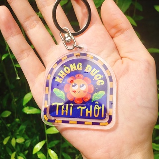 [Tiệm,] Móc khóa "Không được thì thôi"