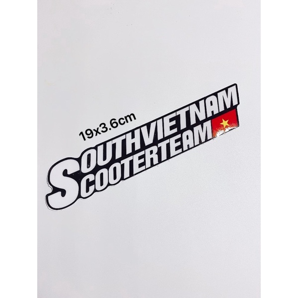 Tem dán chữ SouthVietnam ScooterTeam🇻🇳. Siêu đẹp siêu nét bao chất