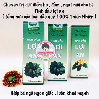 [CHÍNH HÃNG]TINH DẦU LỢI AN 20ML