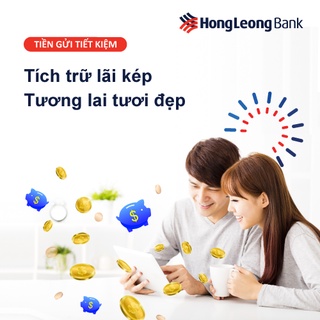 [HCM-HN] E-Voucher Gửi Tiết Kiệm Hay Đón Ngay Lãi Lời tại Ngân hàng Hong Leong Việt Nam