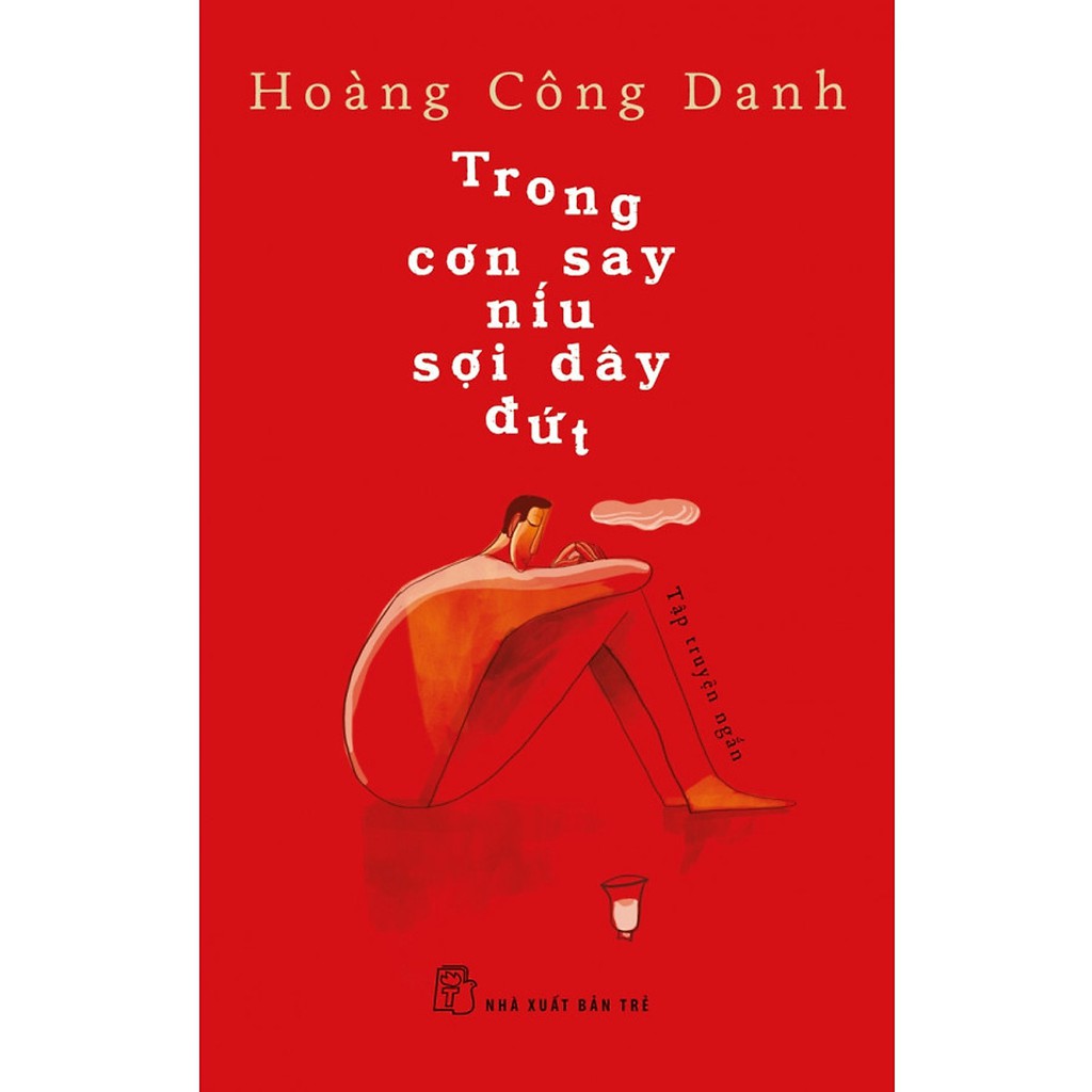 Sách - Trong cơn say níu sợi dây đứt