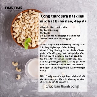 500g HẠT ĐIỀU SỐNG BỂ nut nut (dùng xay sữa, làm bánh, chế biến món ăn)