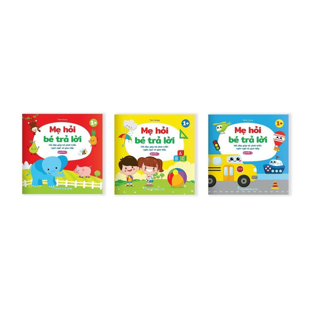 Sách - Mẹ hỏi bé trả lời, hỏi đáp giúp bé phát triển ngôn ngữ và giao tiếp (Bộ 3 cuốn)