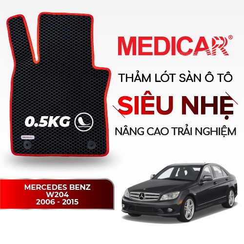MEDICAR - Thảm Lót Sàn ô tô Mercedes C-Class W204 (2006 - 2015)