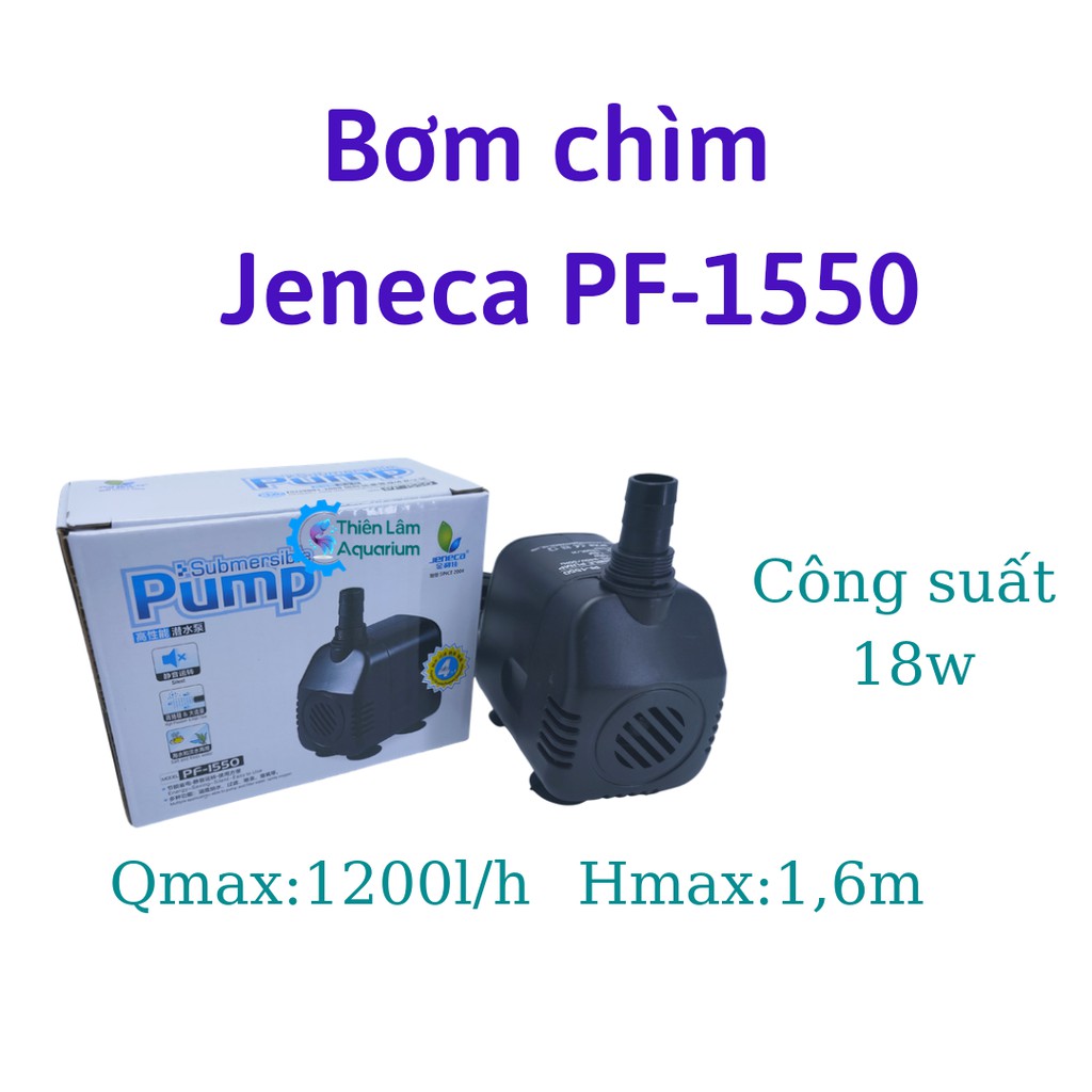 Máy bơm nước bể cá [Jeneca PF-1550] Công suất 18w [Bơm Chìm 1200lit/h] hoạt động bền bỉ 24/24