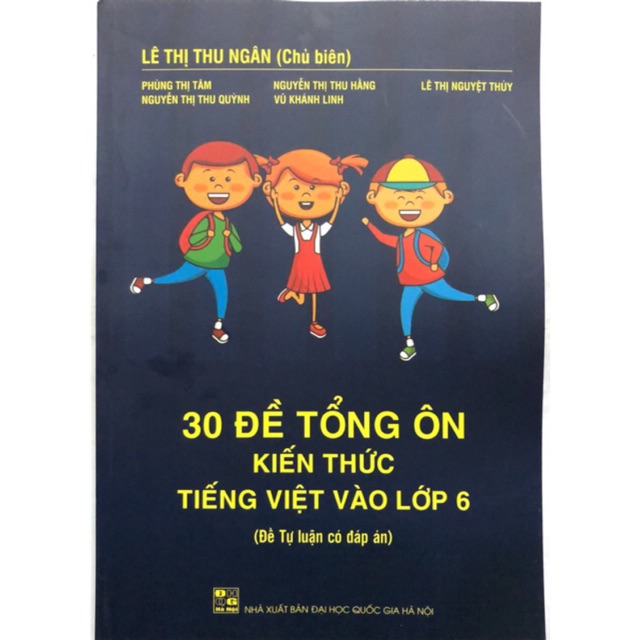 Sách - 30 Đề tổng ôn kiến thức Tiếng Việt vào Lớp 6