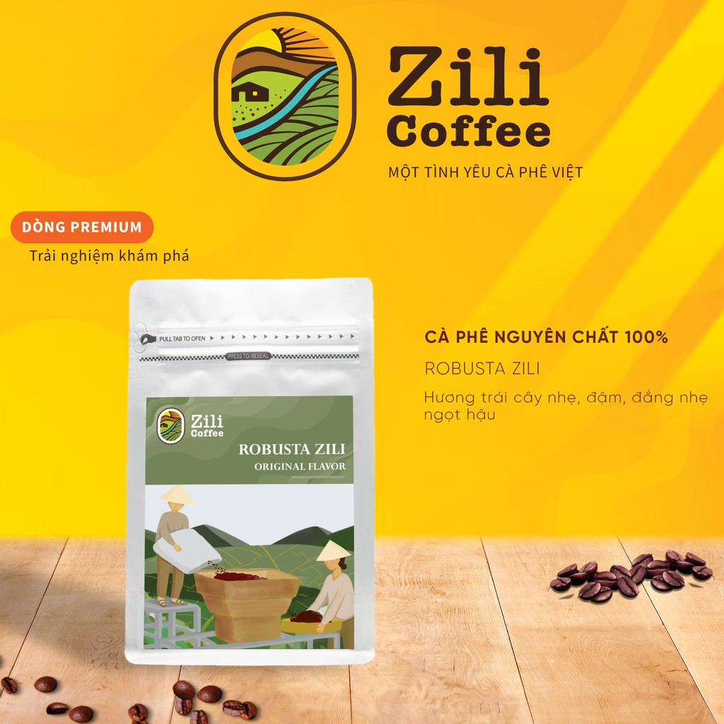 Cà phê nguyên chất  Robusta Zili (Natural) [Trải Nghiệm Khám Phá] Hương trái cây nhẹ, đậm đắng nhẹ, ngọt hậu [Túi 250g]