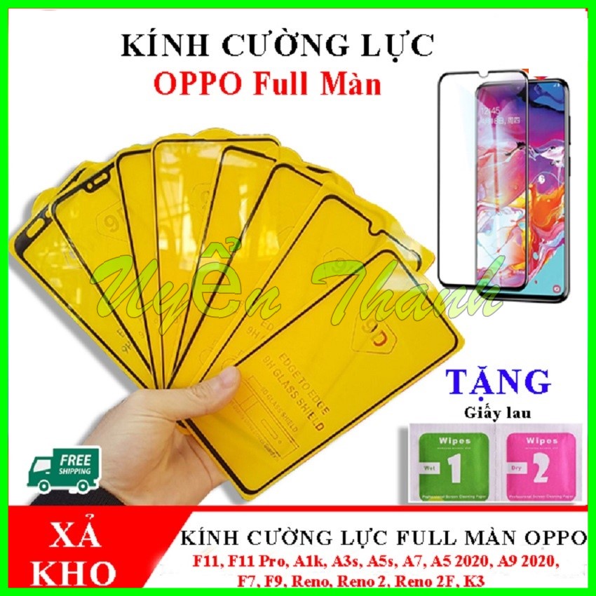 Cường lực FULL màn OPPO 2020 F11 F11PRO F9 A83 A10 F5 A37 A71 A59 F1S