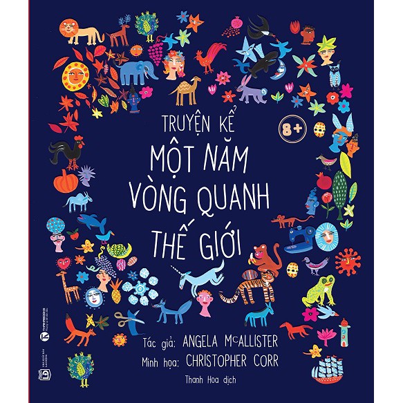 Sách - Truyện Kể Một Năm Vòng Quanh Thế GiớI 8+ | BigBuy360 - bigbuy360.vn