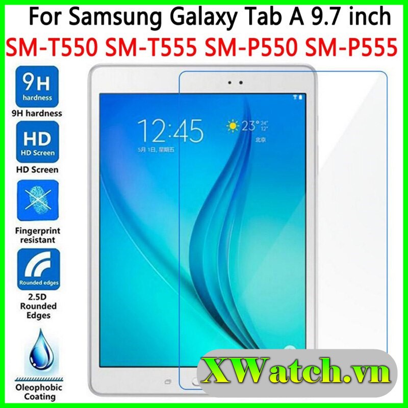 Kinh Cường lực Samsung Galaxy Tab A 9.7 T550 T551 T555 P550 P555 trong suốt