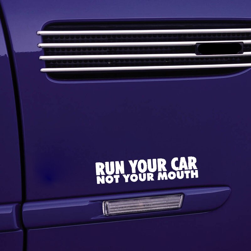 Miếng sticker &quot;RUN YOUR CAR NOT YOUR MOUTH &quot; dán trang trí ô tô vui nhộn 16.7cmx3.5cm