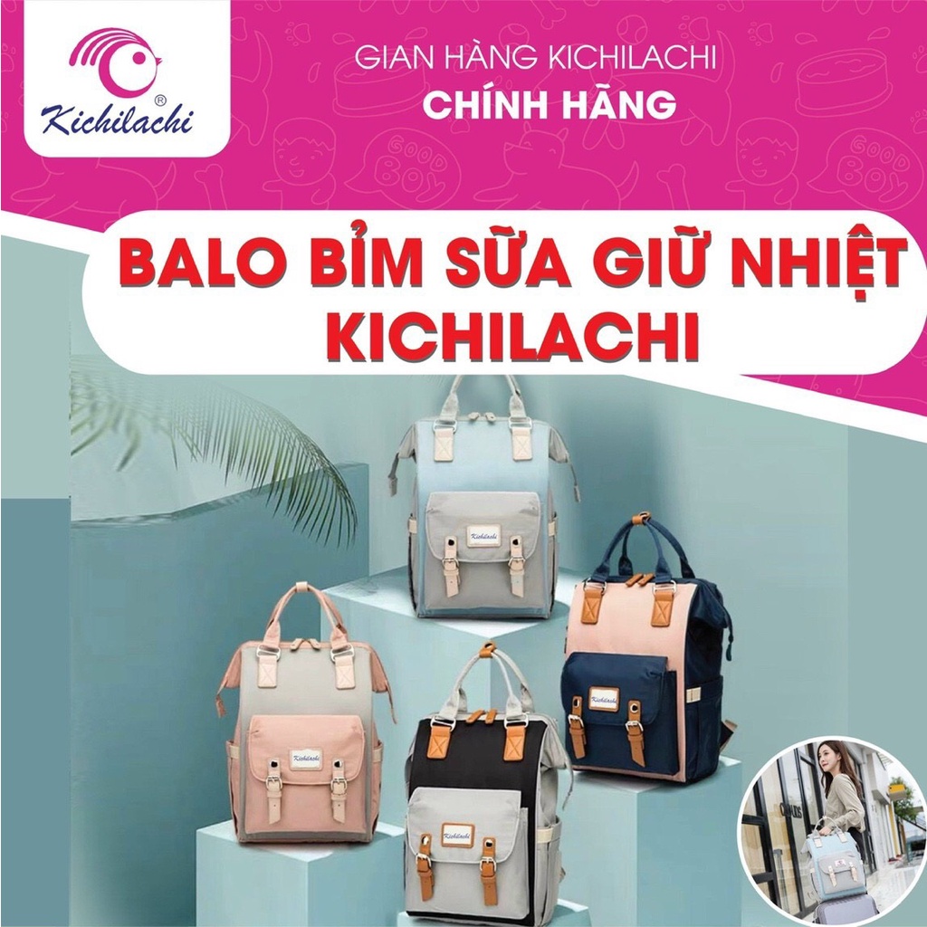 Balo bỉm sữa balo giữ nhiệt hàng chính hãng kichi Nhật Bản cho mẹ và bé yêu