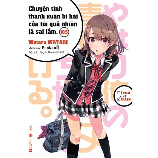 Sách Chuyện tình thanh xuân bi hài của tôi quả nhiên là sai lầm - Tập 10.5 - Light Novel - ThaiHaBooks