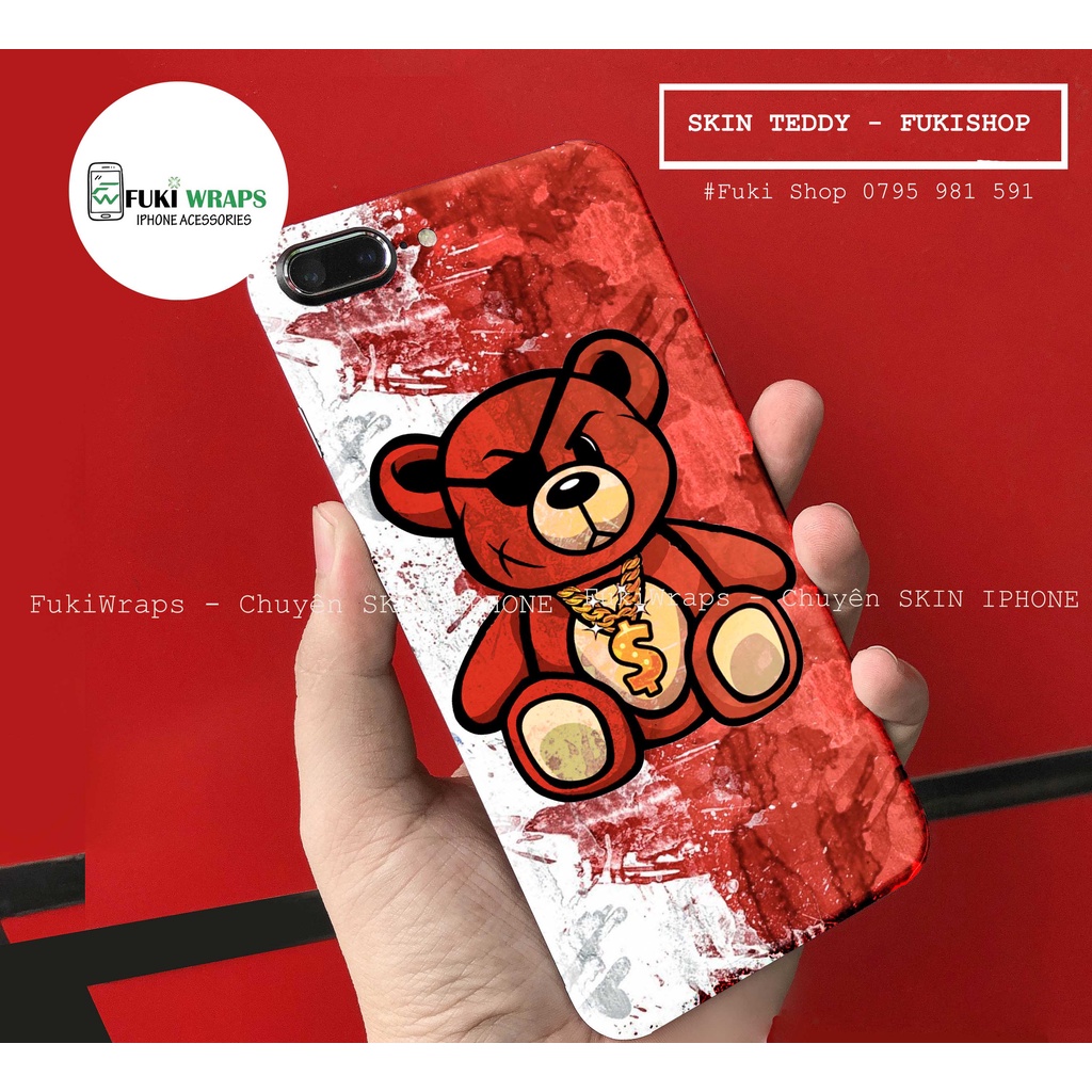Tấm dán Skin FULL VIỀN Gấu Teddy Dành Cho 13ProMax 12ProMax 11ProMax XSMAX X XS XR 7PLUS 6PLUS FukiShop