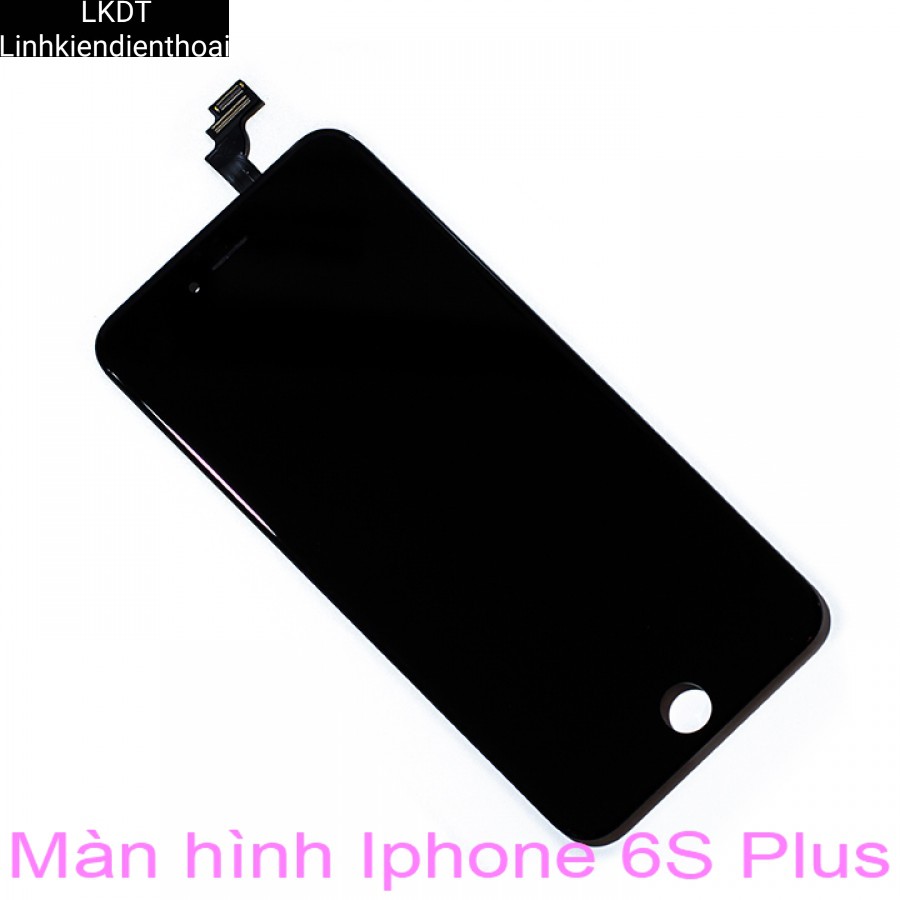 Màn hình Iphone 6S Plus màu đen