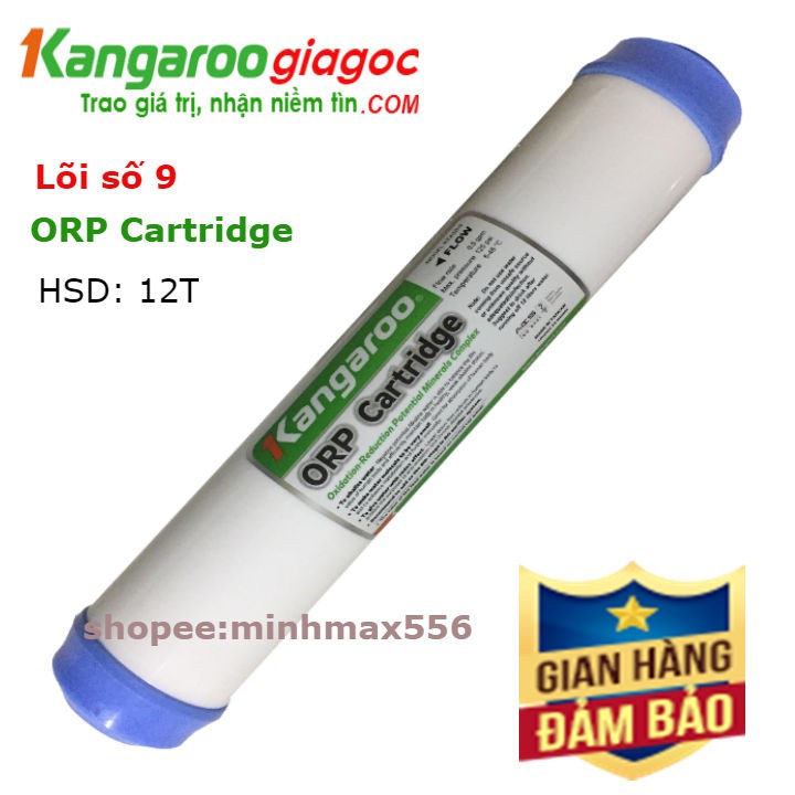 [CHINH HANG] Lõi lọc số 9 kangaroo chính hãng | Lõi lọc ORP Cartridge kangaroo số 9 | ORP cartridge