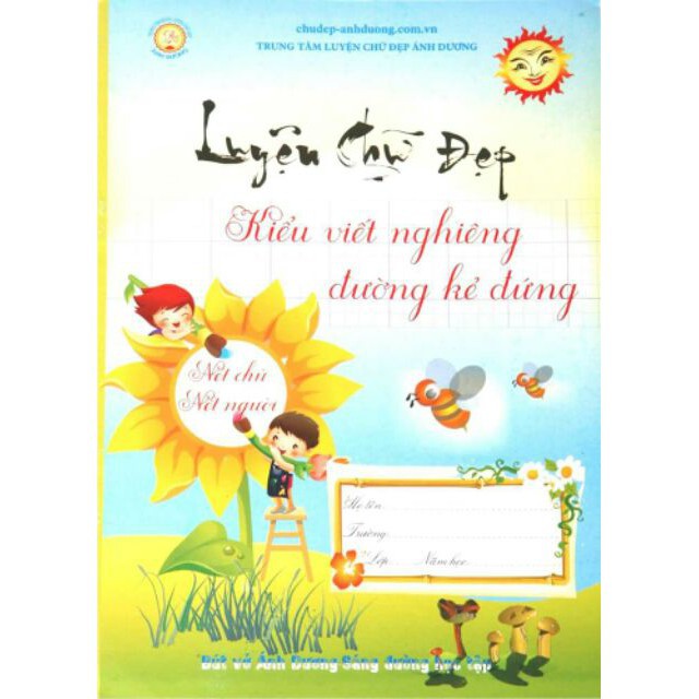 Vỡ luyện chữ đẹp - Kiểu viết nghiêng trên dòng kẻ đứng - Thày Ánh