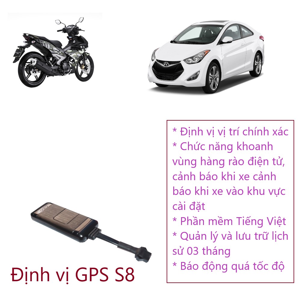 Định vị xe máy, ô tô S8, S8 plus định vị chính xác vị trí, phần mềm full tiếng Việt, chống trộm xe chống cướp xe