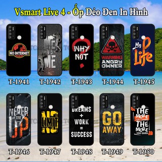 Ốp Lưng Vsmart Live 4 dẻo đen in hình Slogan Đẹp Và Chất