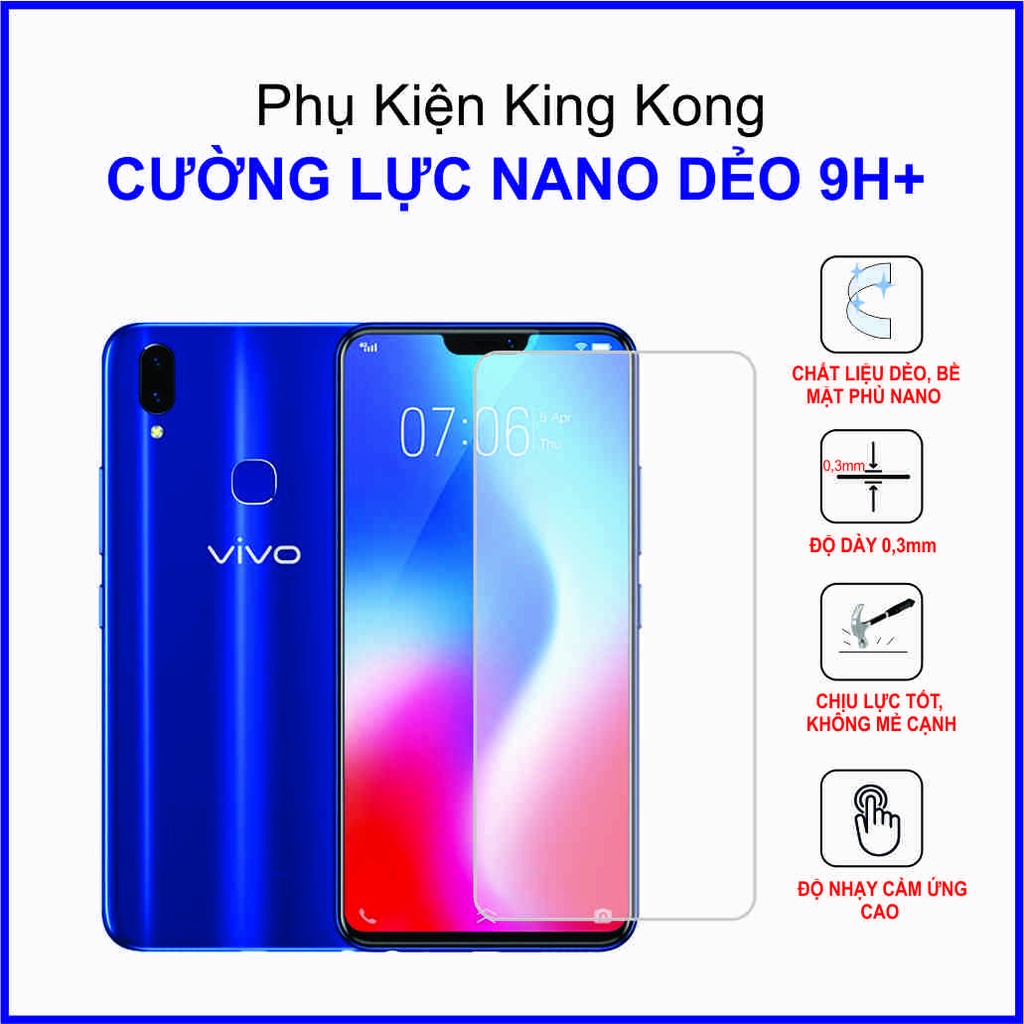 Dán cường lực Vivo V9 ,  cường lực nano dẻo 9H+