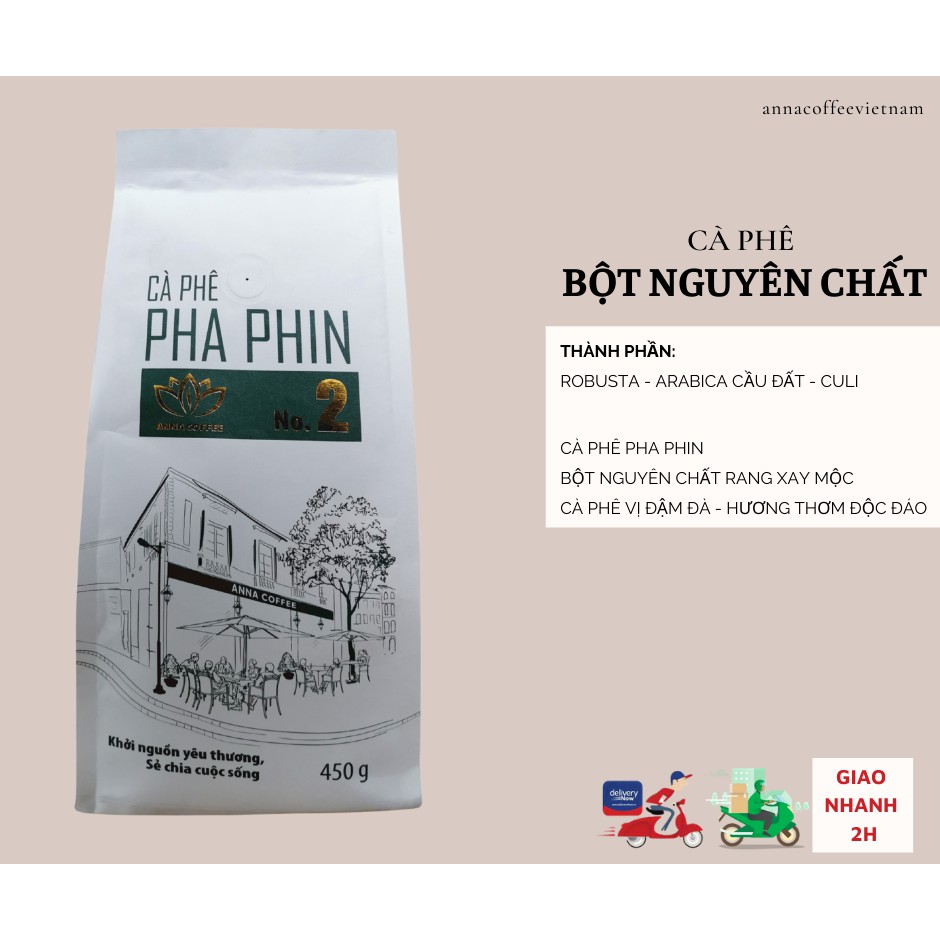 Cà phê nguyên chất bột pha phin truyền thống vị đắng vừa thơm nhẹ dịu cà phê đặc sánh đến từ Anna Coffee