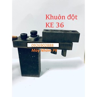 Khuôn đột ke vĩnh cửu ke 36, ke nhảy 36, đột pma.., hệ 55 vát cạnh